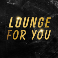 Lounge For You